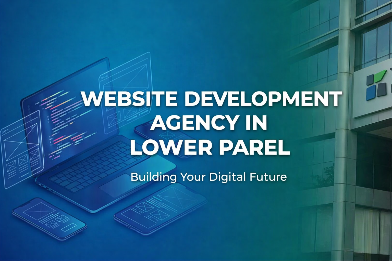 Web Development Agency in Lower Parel