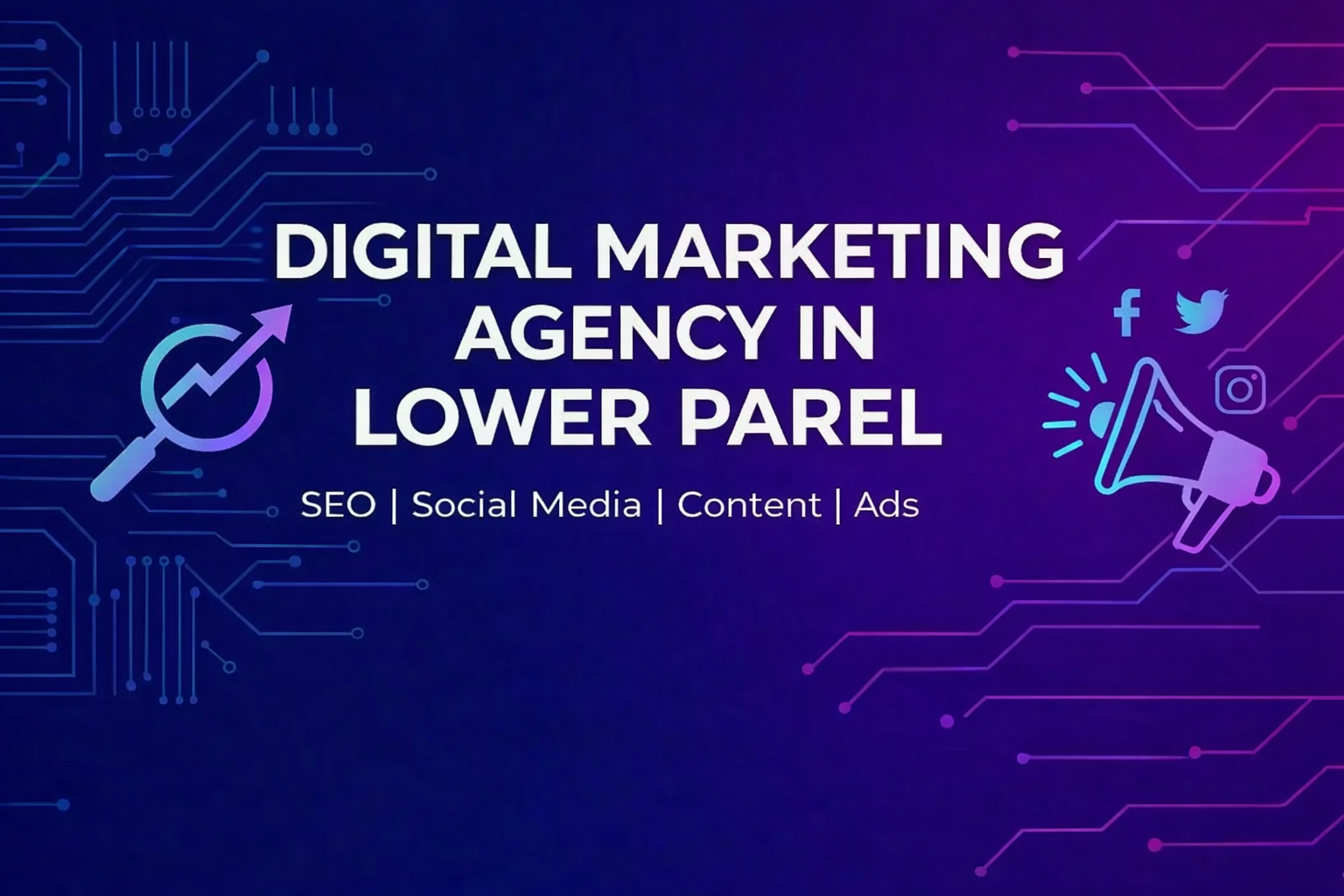 Digital Marketing Agency in Lower Parel