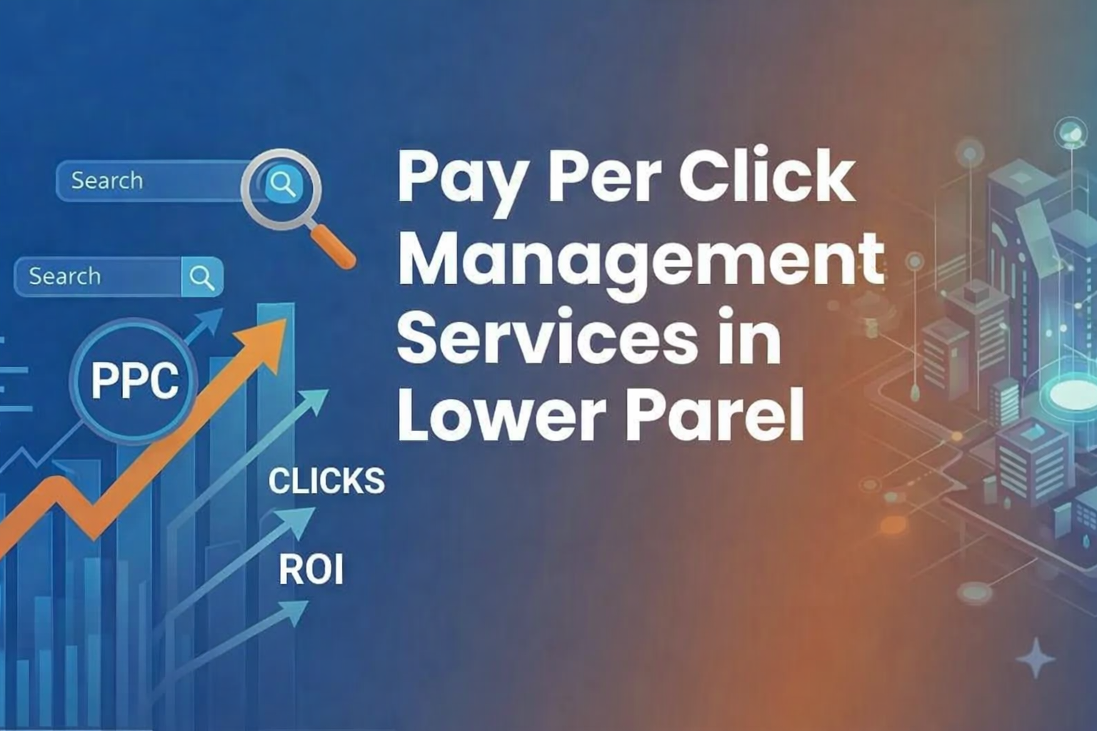 Pay-Per-Click (PPC) Management Services in Lower Parel